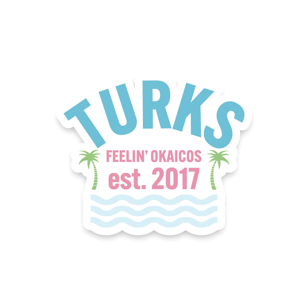 OKAICOS Blue Turks Feelin' OKAICOS Sticker